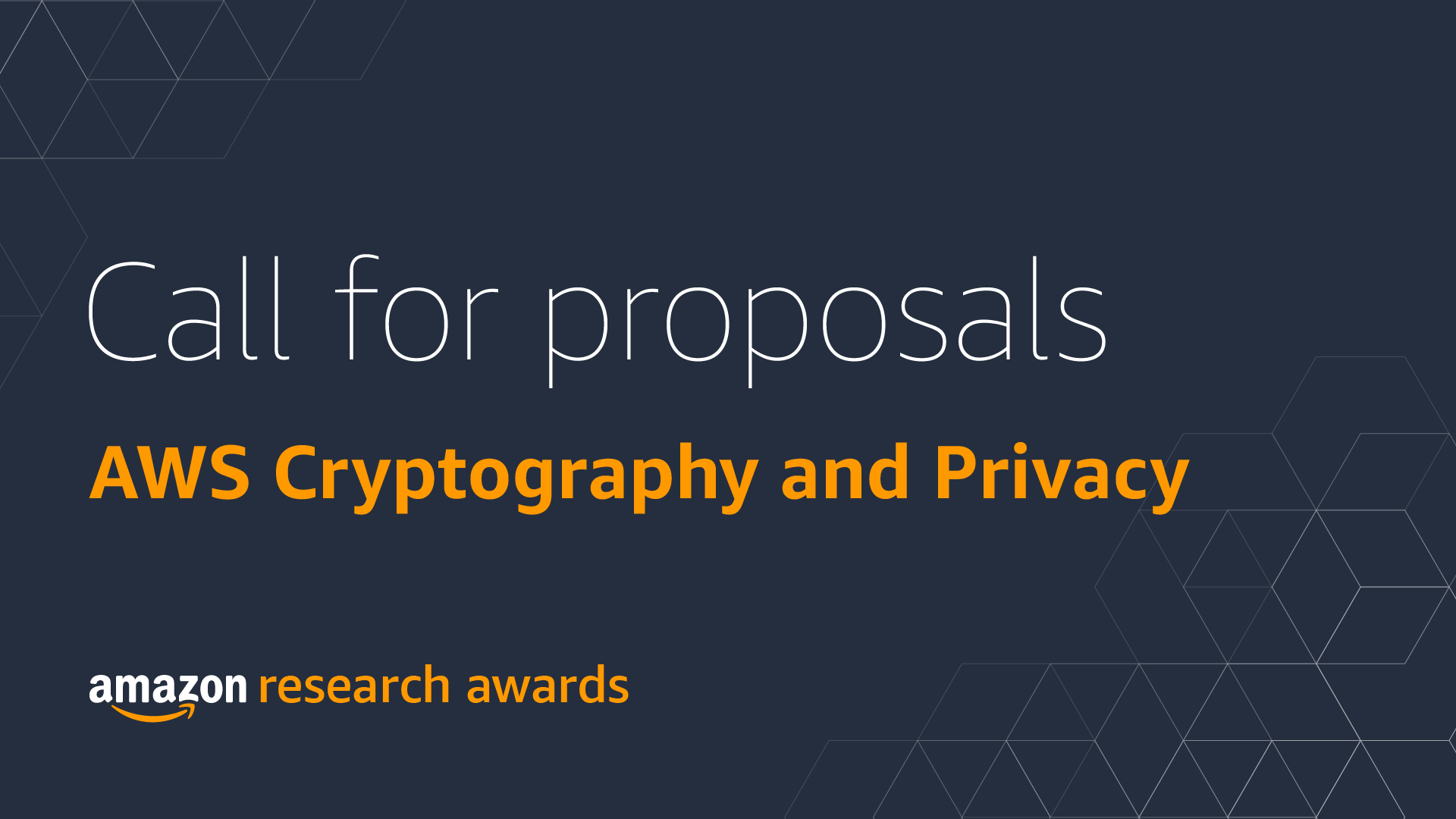 AWS Cryptography and Privacy Call for Proposals - Fall 2023 