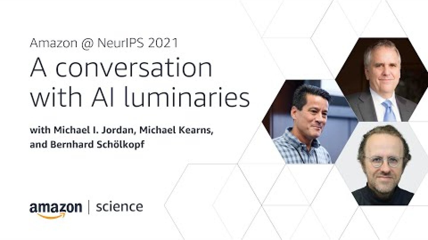 Michael I. Jordan, Bernhard Schlkopf, and Michael Kearns on the future of AI.
