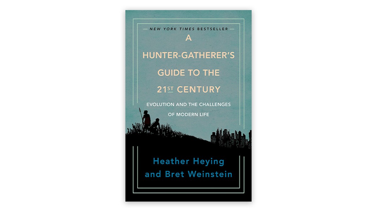 A Hunter-Gatherer's Guide to the 21st Century
