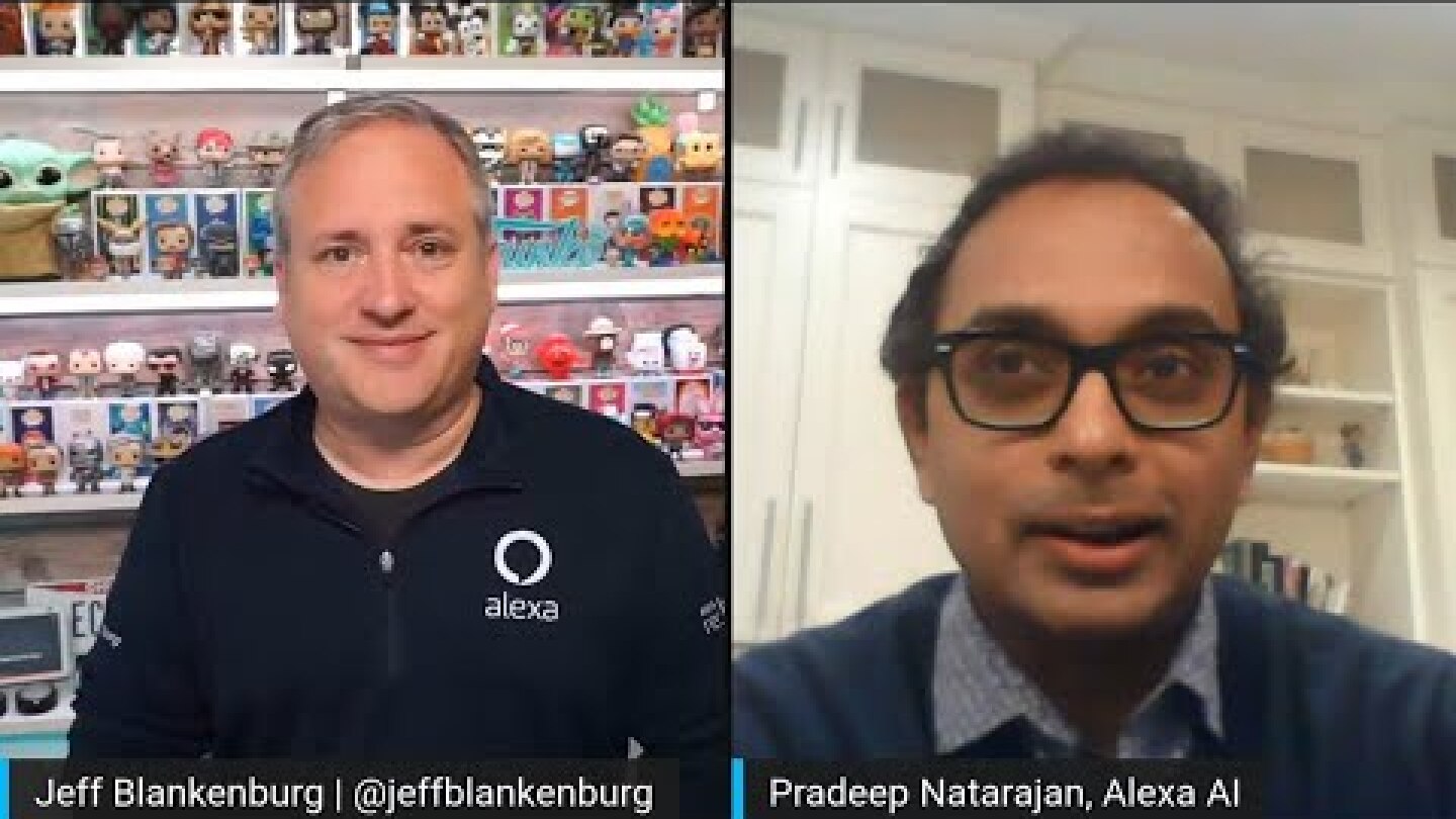Alexa & Friends with Pradeep Natarajan | Amazon Science