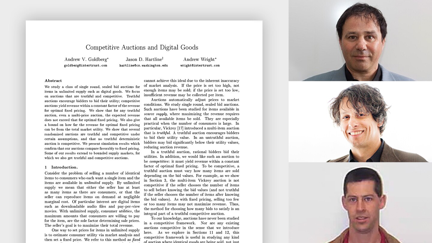 An image of the abstract from a paper titled Competitive Auctions and Digital Goods is seen on the left. On the right are three profile images, top to bottom are Andrew Goldberg, Jason D. Hartline, and Andrew Wright.