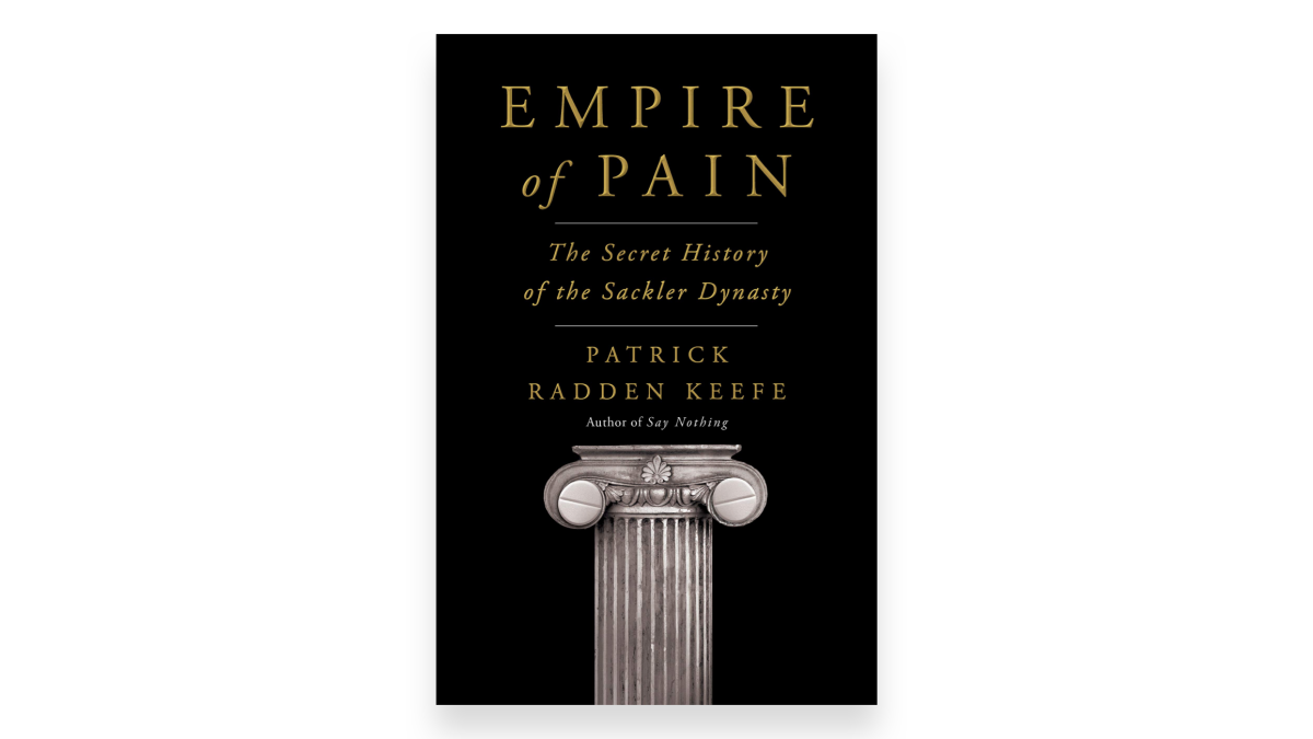Empire of Pain by Patrick Radden Keefe