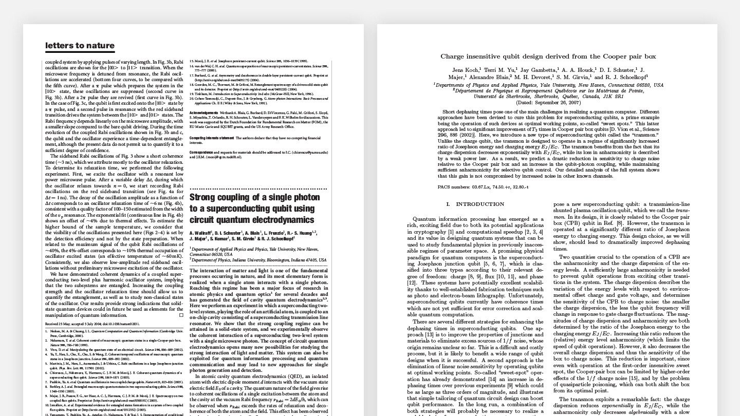 David Schuster and colleagues' Nature 2004 paper (left) "Strong coupling of a single photon to a superconducting qubit using circuit quantum electrodynamics" helped spawn a new field, circuit quantum electrodynamics. Schuster and colleagues' American Physical Society 2007 paper (right) "Charge-insensitive qubit design derived from the Cooper pair box", introduced a new type of superconducting quantum circuit. 