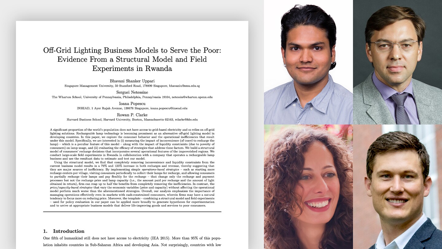 Bhavani Shanker Uppari, top left, assistant professor of operations management at Singapore Management University; Serguei Netessine, top right, an Amazon Scholar and senior vice dean at the University of Pennsylvania’s Wharton School; Ioana Popescu, bottom left, professor of decision sciences at INSEAD; and Rowan Clarke, a PhD candidate at Harvard, recently won the Public Sector Operations Research Best Paper Award for “Off-Grid Lighting Business Models to Serve the Poor: Evidence From a Structural Model and Field Experiments in Rwanda.” The paper's abstract page is seen to the left of the photo grid.